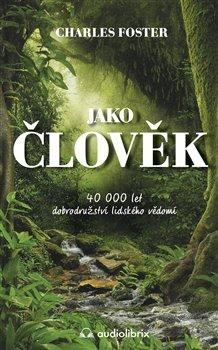 Jako �lov�k AUDIOLIBRIX