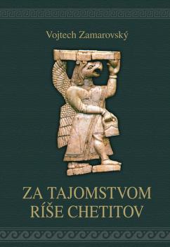 Za tajomstvami r�e Chetitov