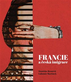 Francie a �esk� imigrace