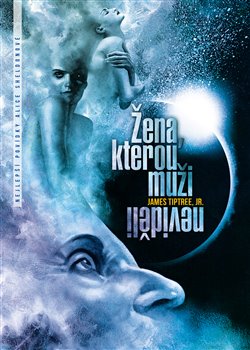 ena, kterou mui nevidli