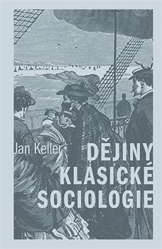 D�jiny klasick� sociologie