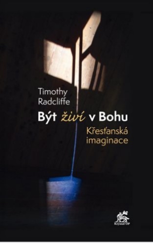 B�t �iv� v Bohu. K�es�ansk� imaginace
