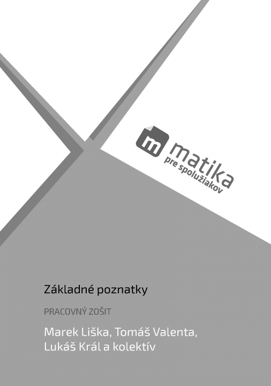 Matika pre spolu�iakov: Z�kladn� poznatky (pracovn� zo�it)