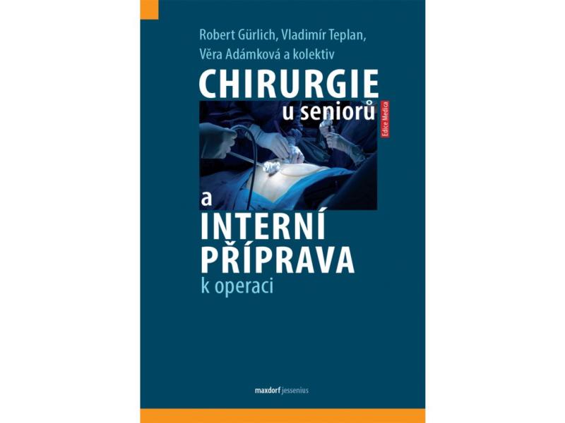 Chirurgie u senior� a intern� p��prava k
