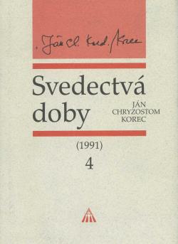 Svedectv� doby 4