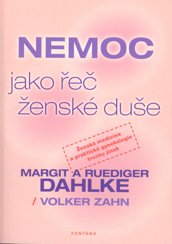 Nemoc jako �e� �ensk� du�e