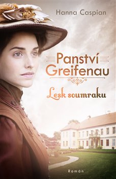 Panstv� Greifenau: Lesk soumraku