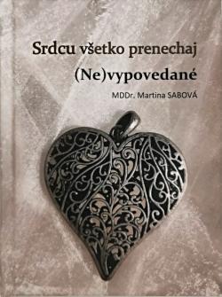 Srdcu v�etko prenechaj (Ne)vypovedan�