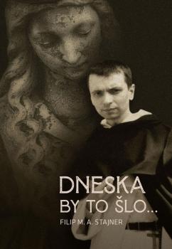 Dneska by to �lo...