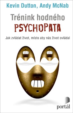 Tr�nink hodn�ho psychopata