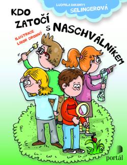 Kdo zato�� s Naschv�ln�kem