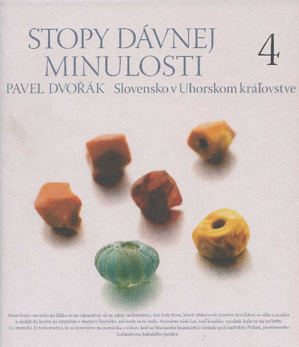 Stopy d�vnej minulosti 4 (Slovensko v Uhorskom kr�ovstve)