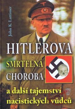 Hitlerova smrteln� choroba NV