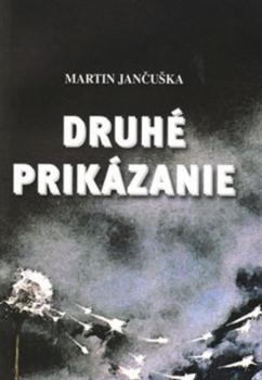 Druh� prik�zanie