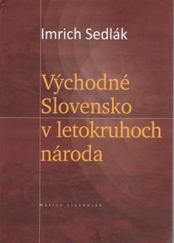 V�chodn� Slovensko v letokruhoch n�roda
