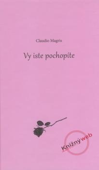 Vy iste pochop�te