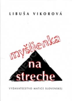My�lienka na streche