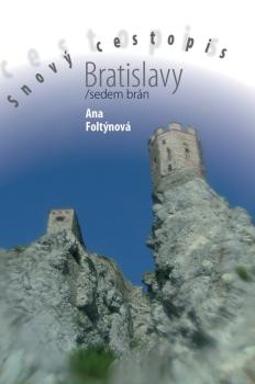 Snov� cestopis Bratislavy / sedem br�n
