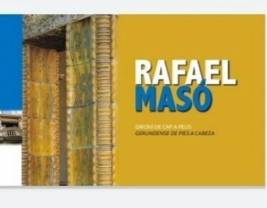 Rafael Mas� i Valent�, gerundense de pies a cabeza
