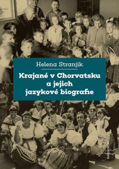 Krajan� v Chorvatsku a jejich jazykov� biografie 