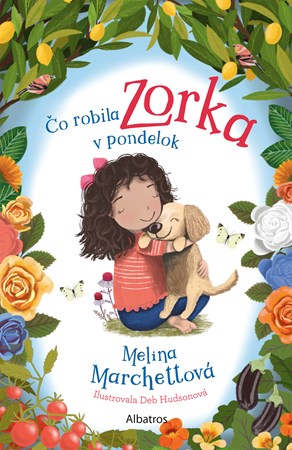 �o robila Zorka v pondelok