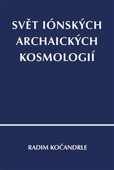 Sv�t i�nsk�ch archaick�ch kosmologi�
