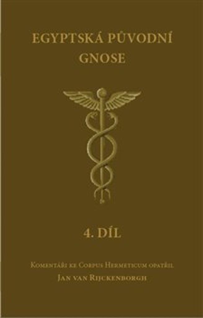 Egyptsk� p�vodn� gnose 4.d�l