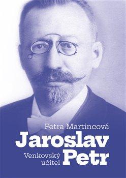Venkovsk� u�itel Jaroslav Petr