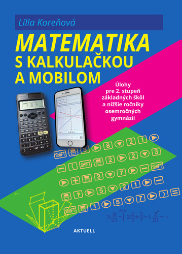 Matematika s mobilom a kalkula�kou