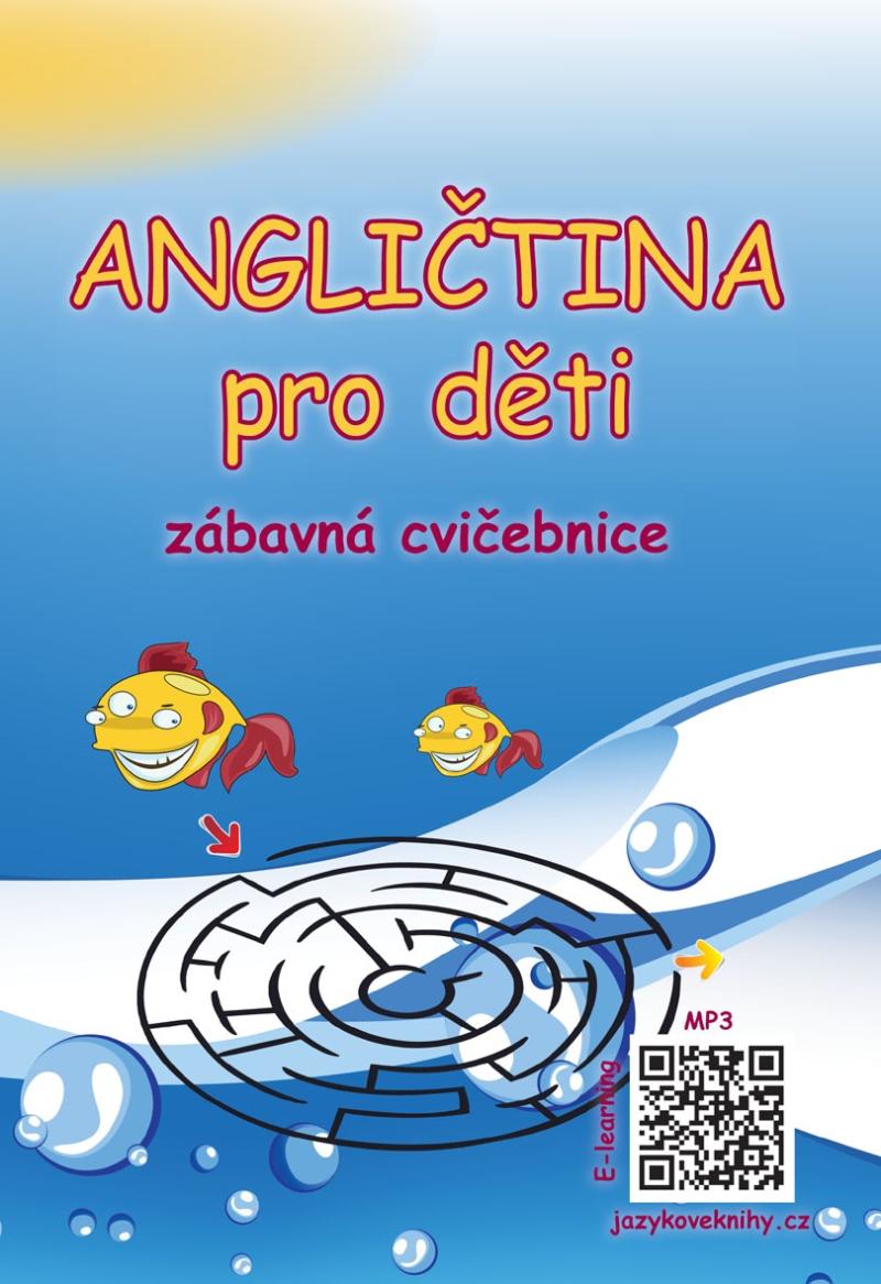 Angli�tina pro d�ti Z�bavn� cvi�. 2.v.