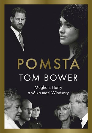 Pomsta: Meghan, Harry a v�lka mezi Windsory