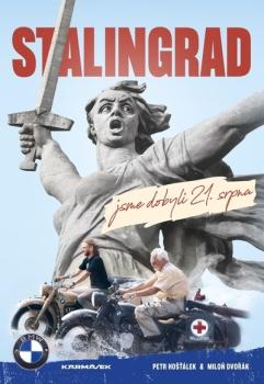 Stalingrad jsme dobyli 21.srpna