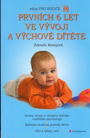 Prvn�ch 6 let ve v�voji a...