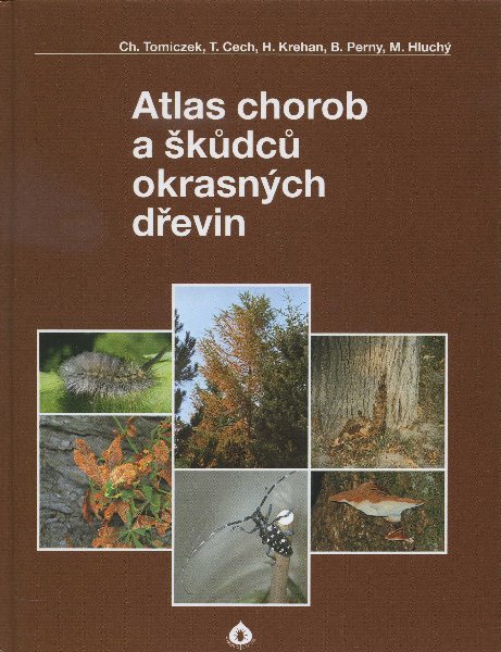 Atlas chorob a �k�dc� okrasn�ch d�evin