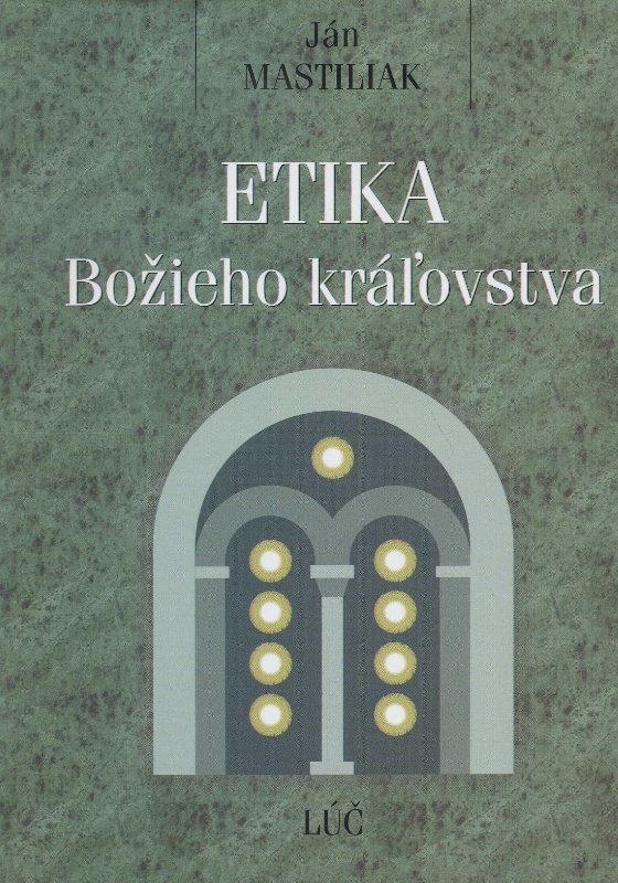 Etika Bo�ieho kr�ovstva
