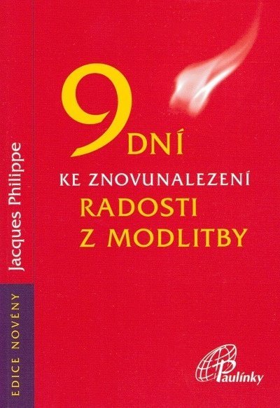 9 dn ke znovunalezen radosti z modlitby