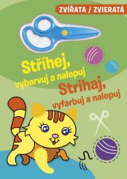 St��hej, vybarvuj a nalepuj / Strihaj, vyfarbuj a nalepuj - Zv��ata / Zvierat� (CZ/SK vydanie)
