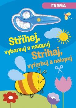 St��hej, vybarvuj a nalepuj / Strihaj, vyfarbuj a nalepuj - Farma (CZ/SK vydanie)