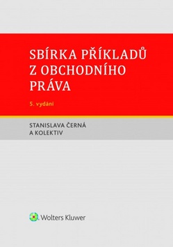 Sb�rka p��klad� z obchodn�ho pr�va 5.v.
