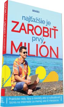 Naj�a��ie je zarobi� prv� mili�n