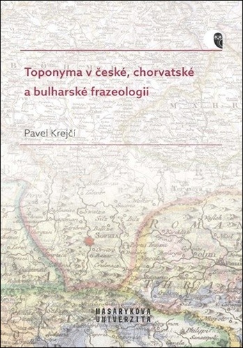 Toponyma v �esk�, chorvatsk� a bulh.fraz
