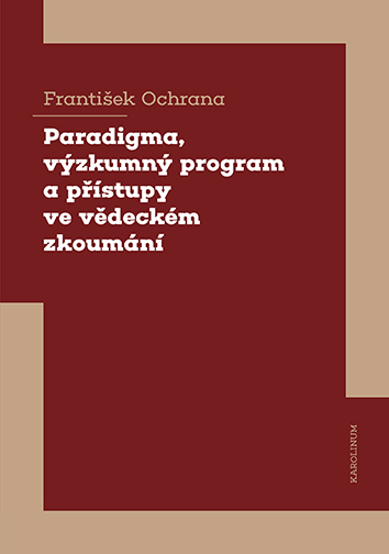 Paradigma, v�zkumn� program a p��stupy ve v�deck�m zkoum�n� 