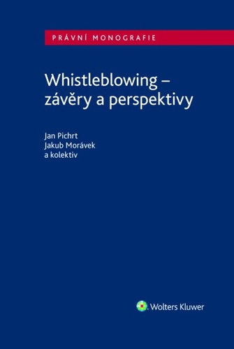 Whistleblowing Z�v�ry a perspektivy WK