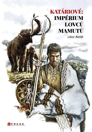Kat�riov�: imp�rium lovc� mamut�