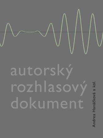 Autorsk� rozhlasov� dokument