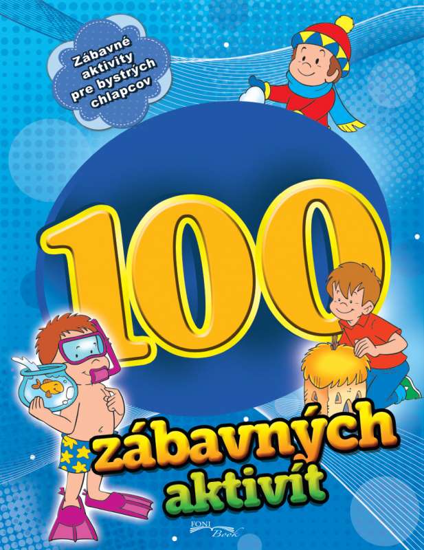 100 z�bavn�ch aktiv�t - chlapci
