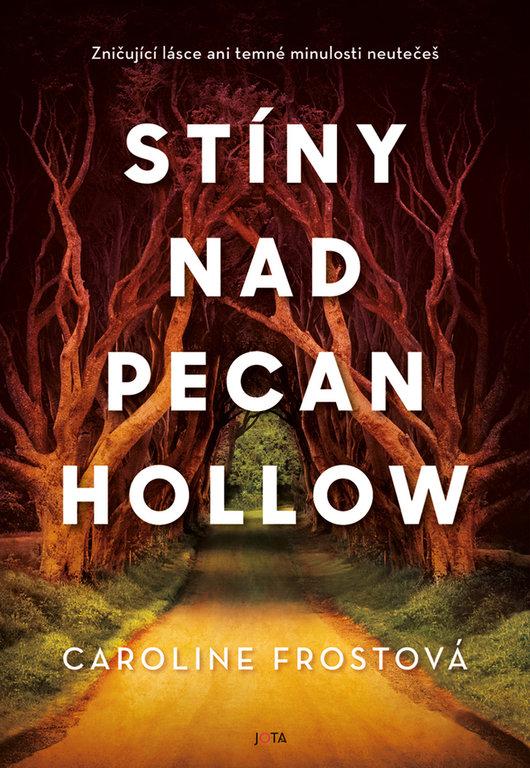 St�ny nad Pecan Hollow