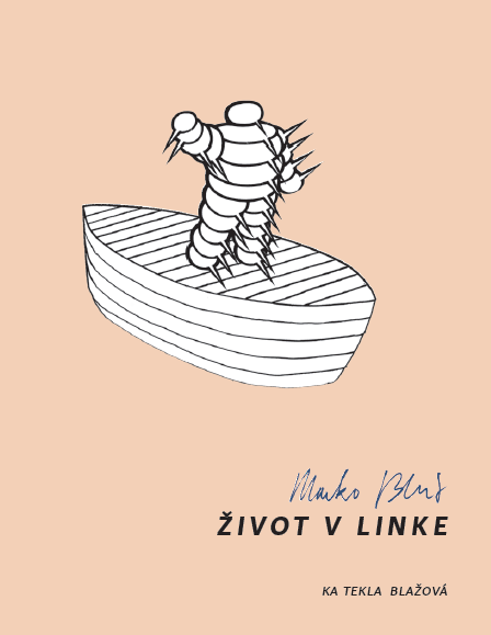 Marko Bla�o. �ivot v linke
