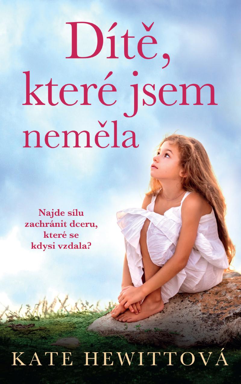D�t�, kter� jsem nem�la