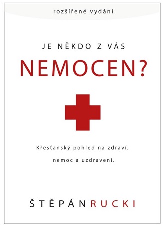 Je n�kdo z v�s nemocen?